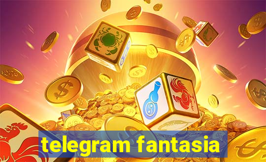 telegram fantasia